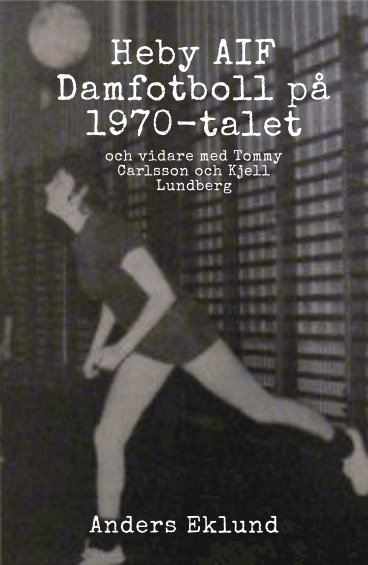 Heby AIF Damfotboll på 1970-talet